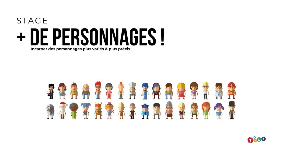 Stage - PLUS DE PERSONNAGES !