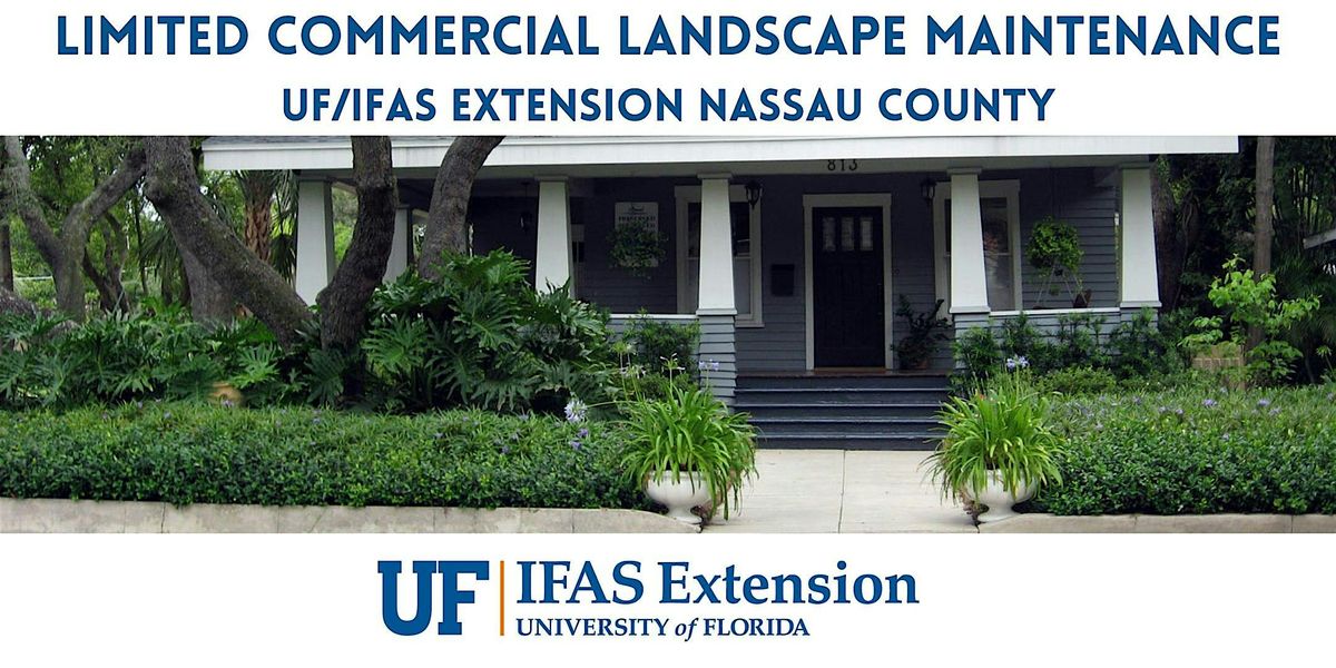 Limited Commercial Landscape Maintenance Workshop - Nassau County