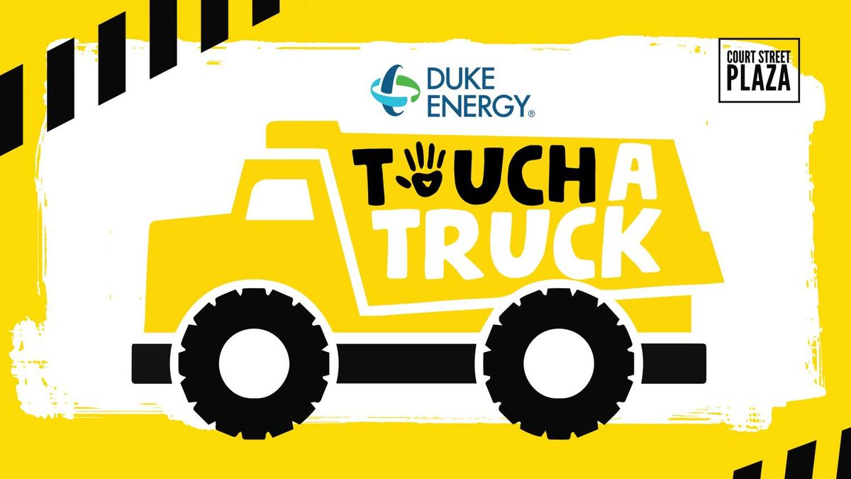 Touch-a-Truck presented by Duke Energy