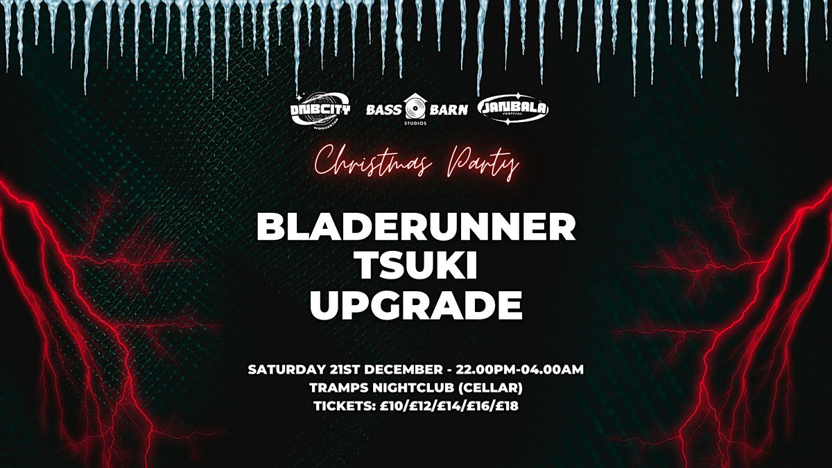 DNBCity & BassBala Xmas Party ft: Bladerunner, Upgrade & Tsuki