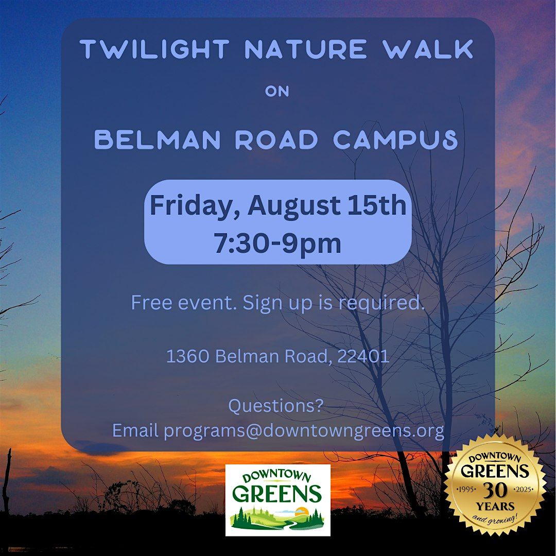 August Twilight Nature Walk