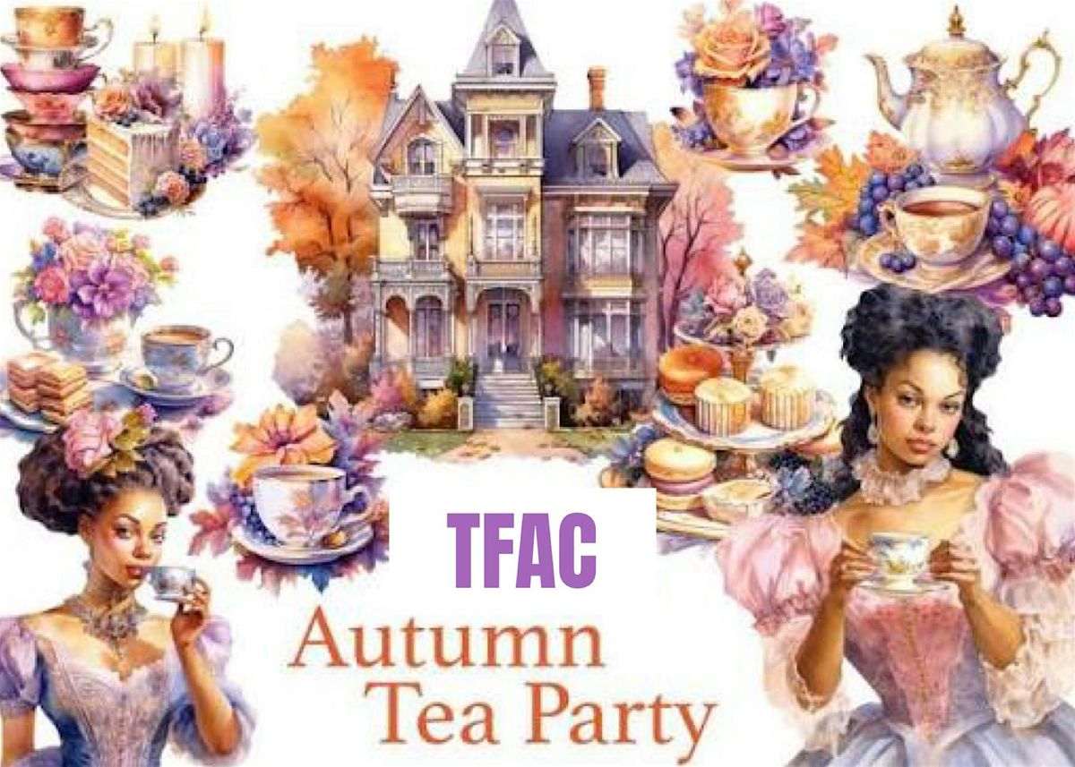 TFAC Presents: I thought it was just me! AunTea Event