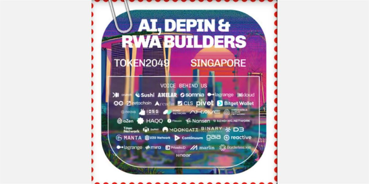 AI, DePIN & RWA Builders | Token2049 Singapore