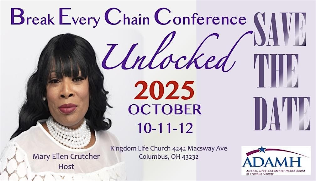 Break Every Chain UNLOCKED Conference 2025