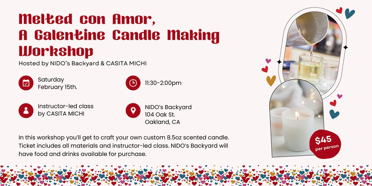 Melted con Amor, A Galentine Candle Making Workshop