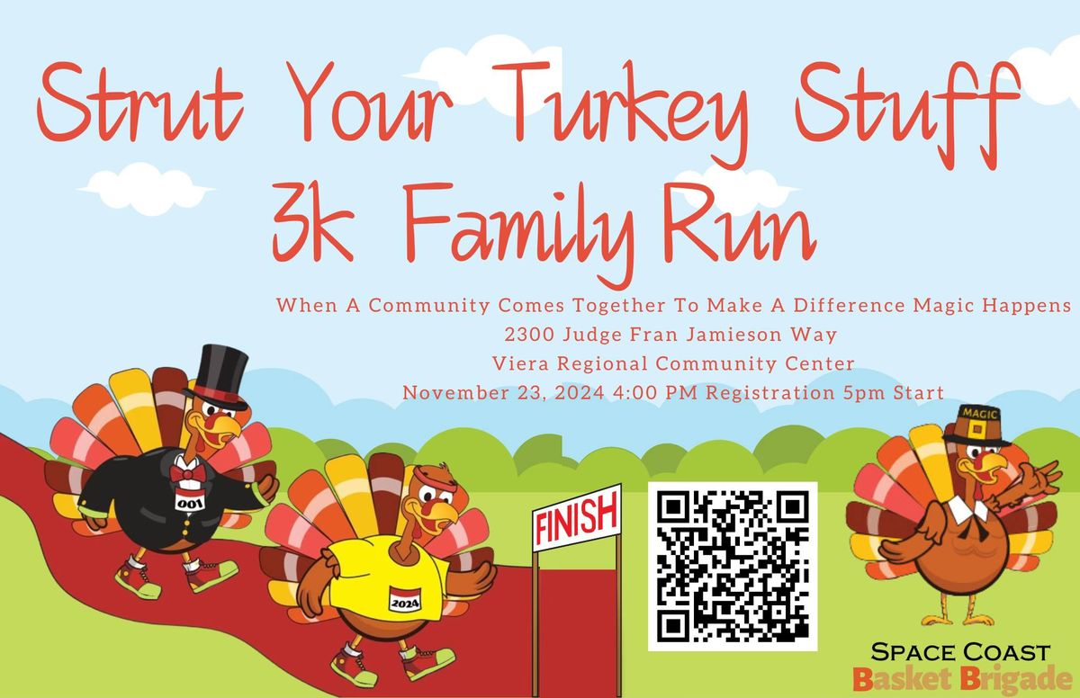 Strut Your Turkey Stuff 3K Family Run & Race