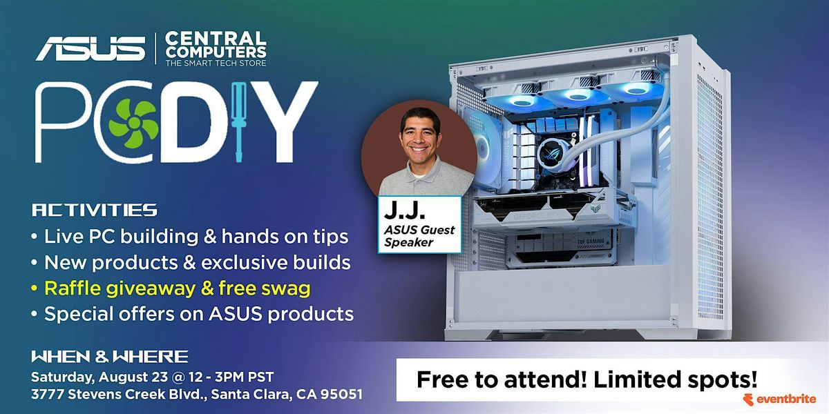 ASUS x Central Computers PCDIY Live Event in Santa Clara, CA