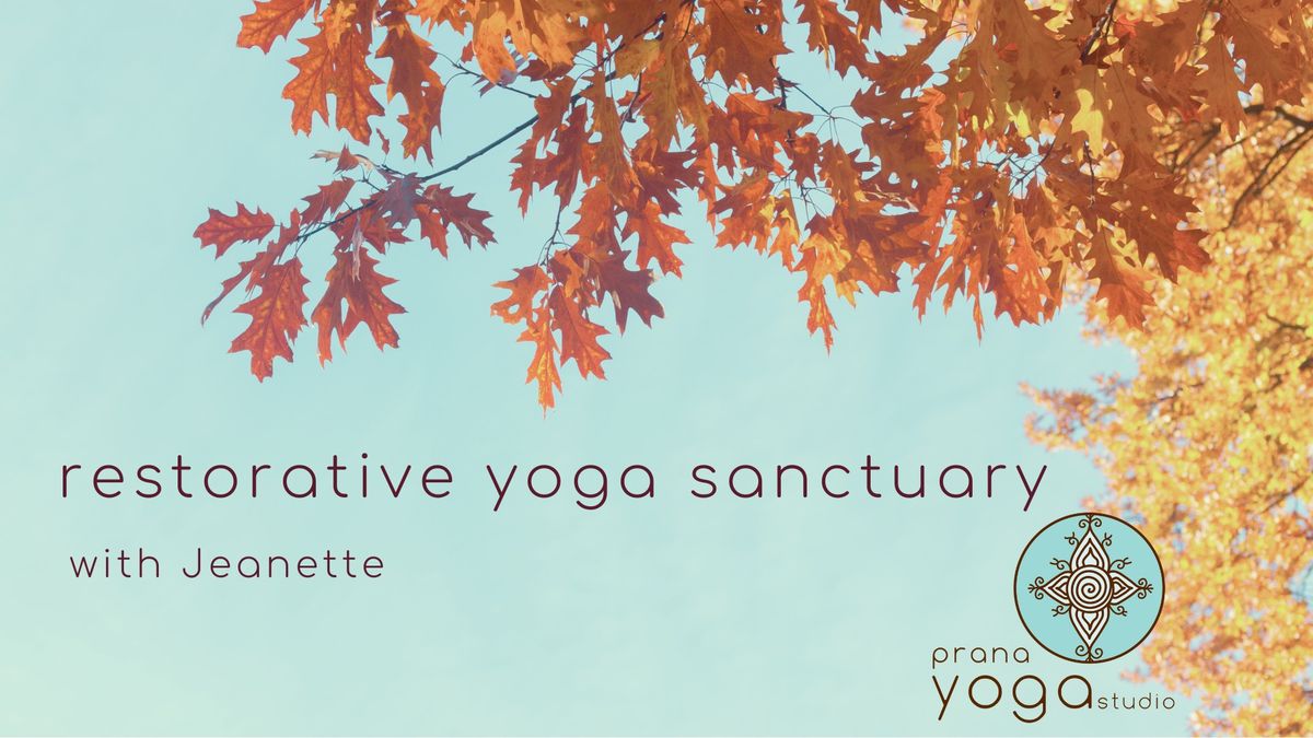 RESTORATIVE YOGA SANCTUARY