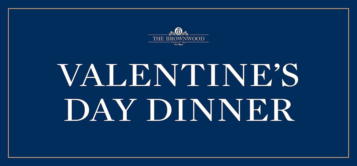 Valentine's Day Dinner at the Brownwood Hotel and Spa