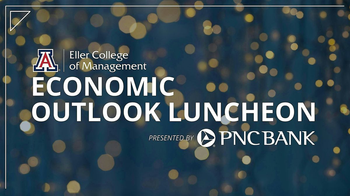 2025 Eller Economic Outlook Luncheon
