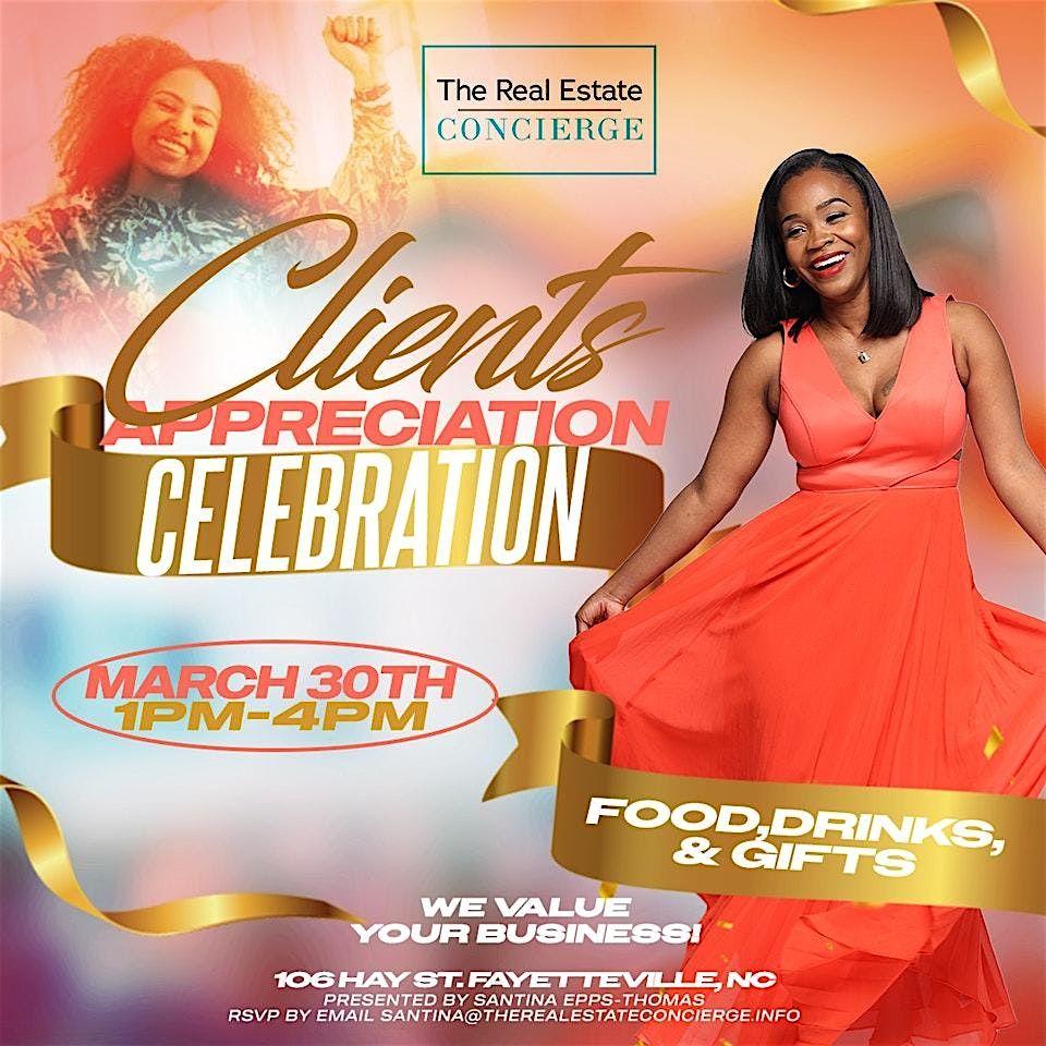 The Real Estate Concierge Clients Appreciation Celebration