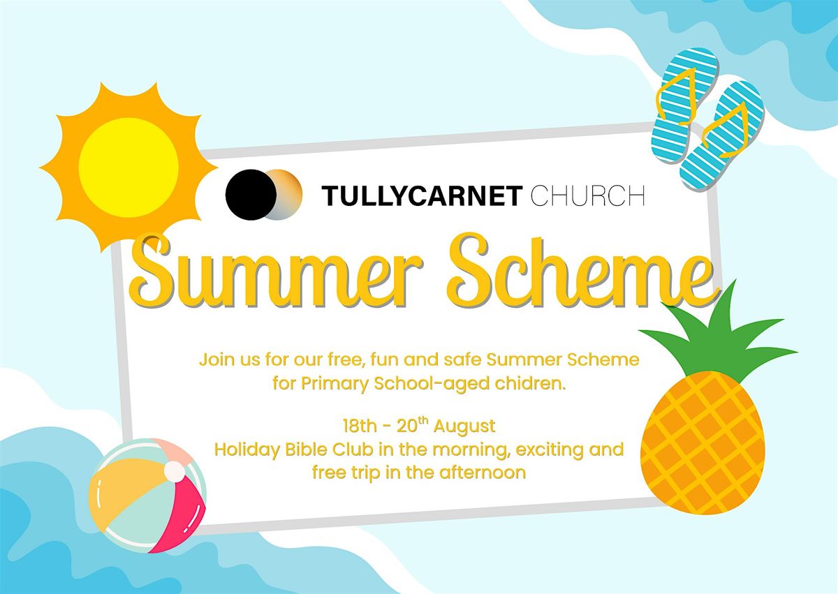 Tullycarnet Church Summer Scheme 2025