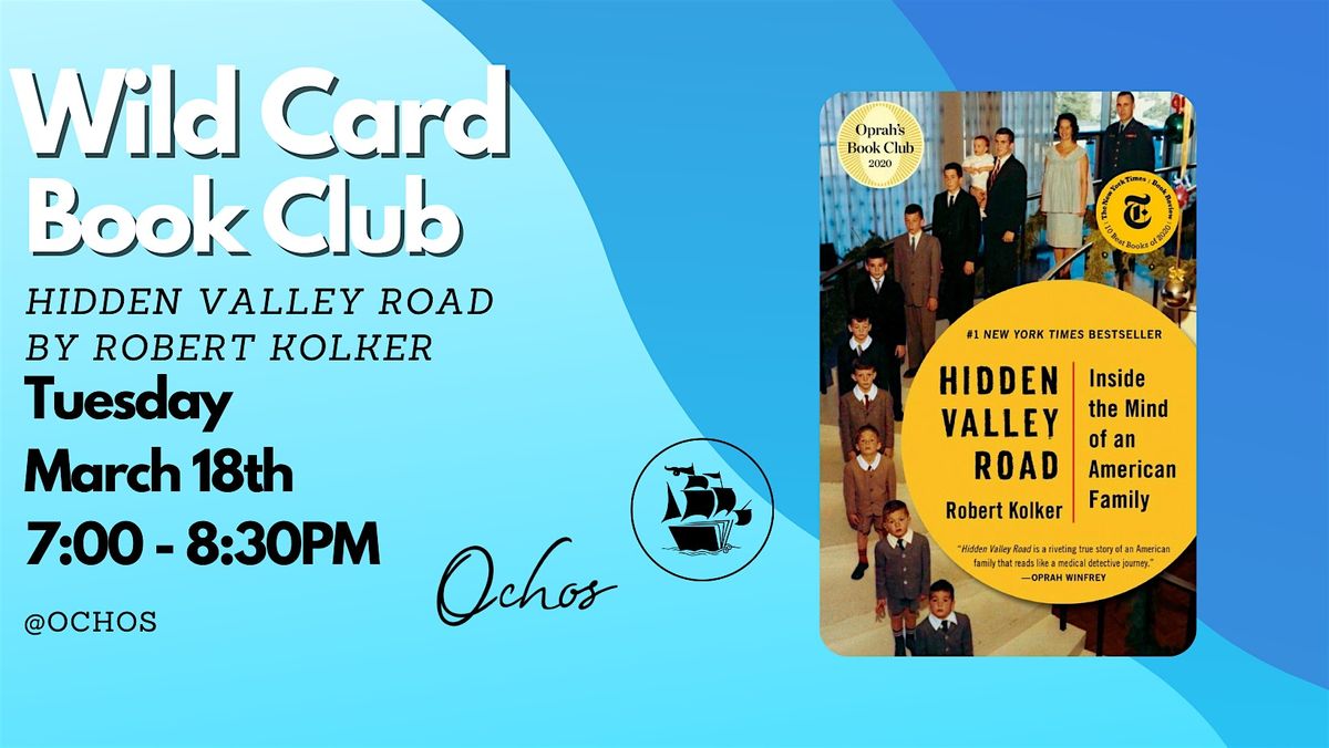 Wild Card Book Club-Hidden Valley Road by Robert Kolker