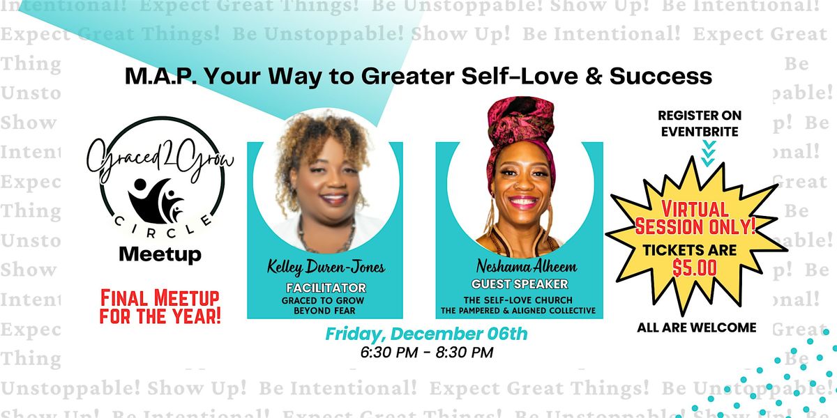 "M.A.P. Your Way to Greater Self-Love & Success"