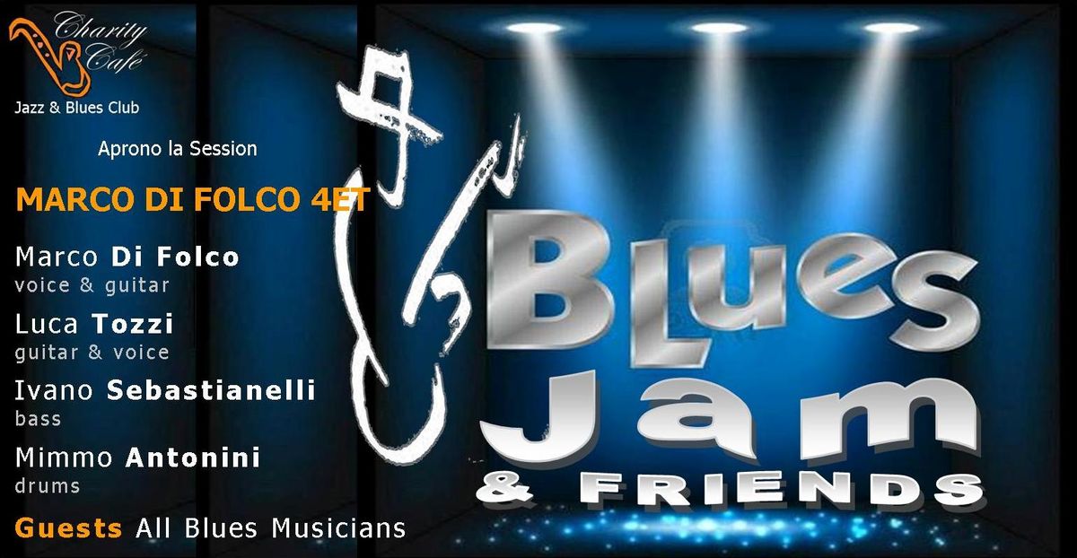 BLUES JAM & FRIENDS | MARCO DI FOLCO 4ET