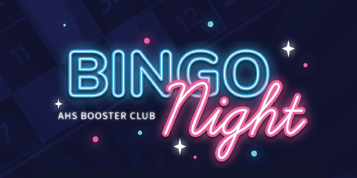 AHS Boosters Bingo Night