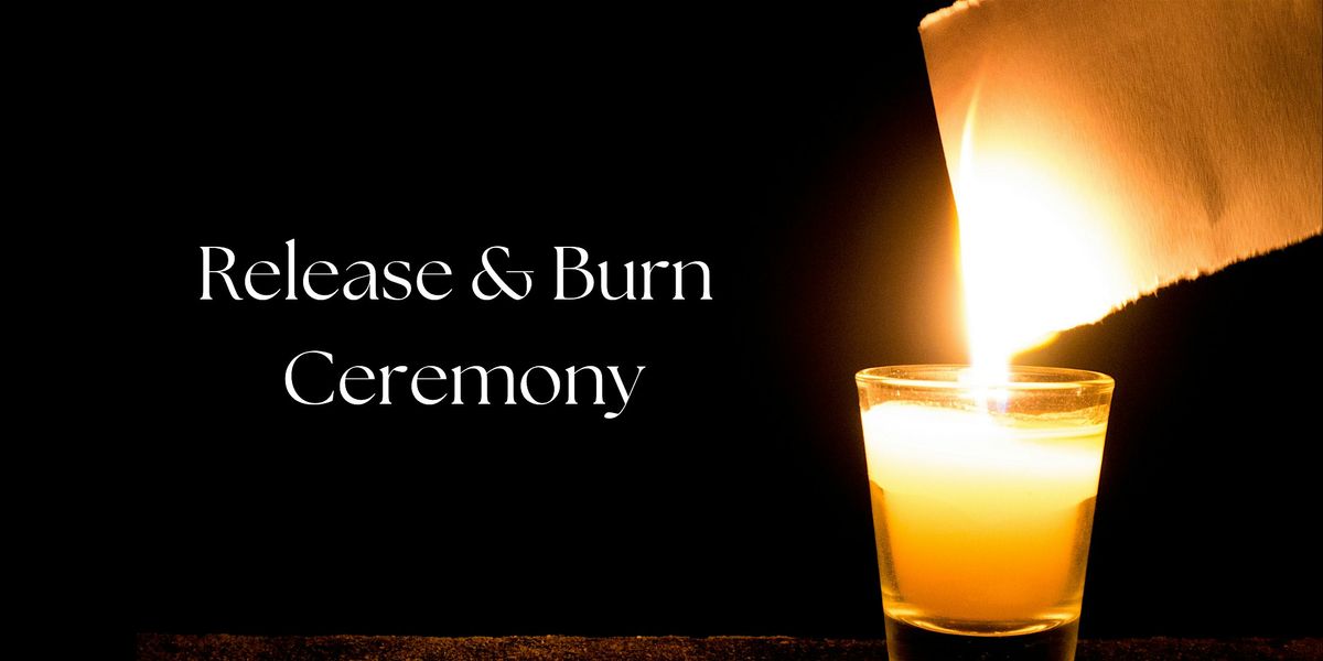 Release & Burn New Year Ceremony