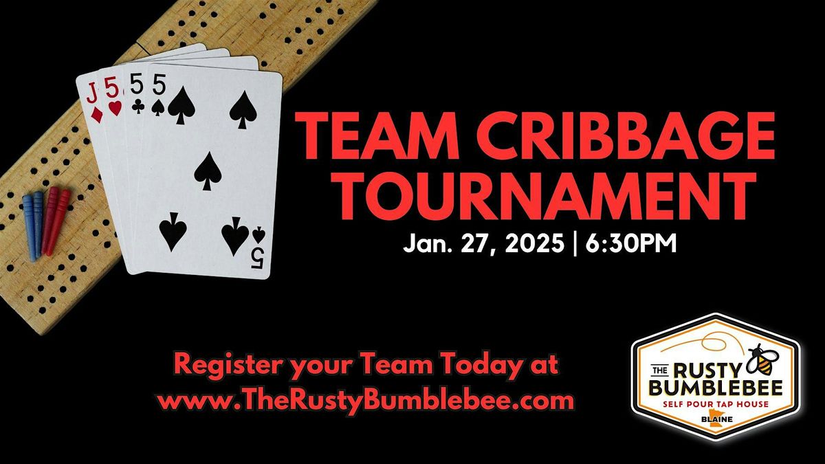 The Rusty Bumblebee Team Cribbage Tournament