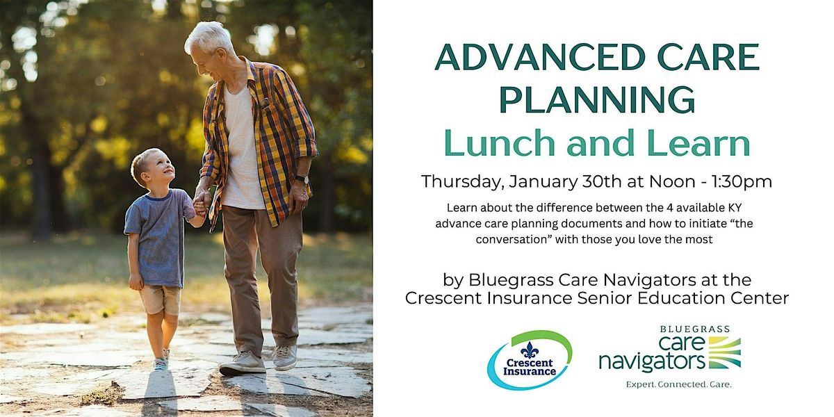 Advanced Care Planning Lunch & Learn