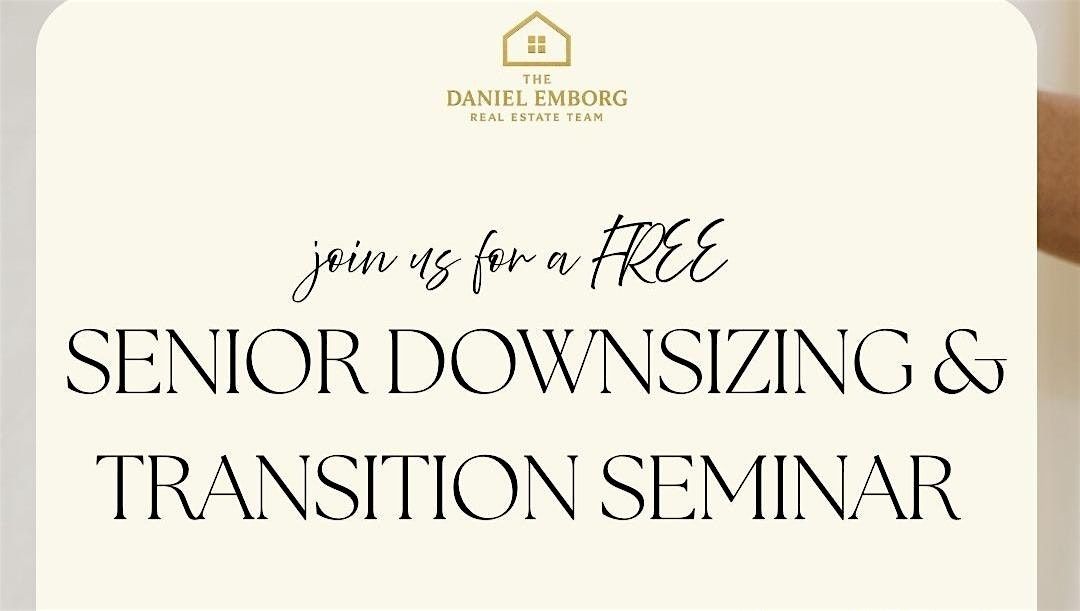 Senior Downsizing & Transition Seminar