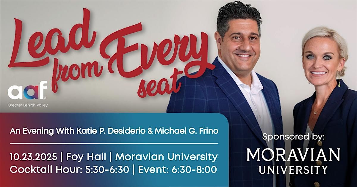 Lead from Every Seat: An Evening with Katie P. Desiderio & Michael G. Frino