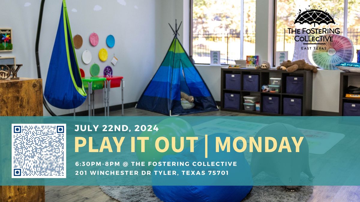 Play It Out Monday - July 22nd at 6:30pm