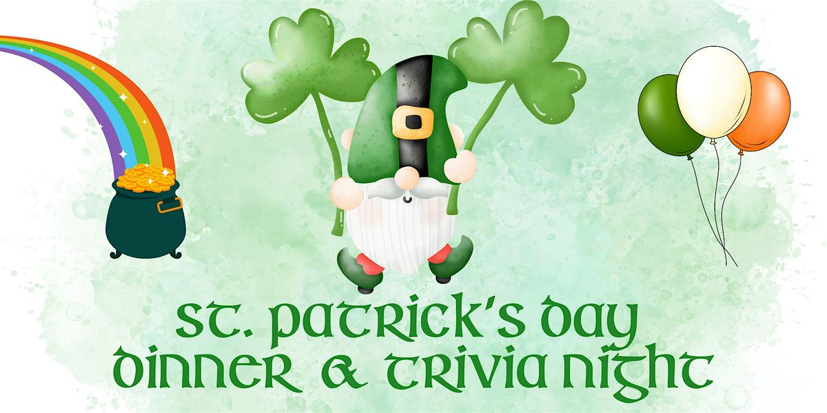 St. Patrick's Day Dinner & Trivia Night