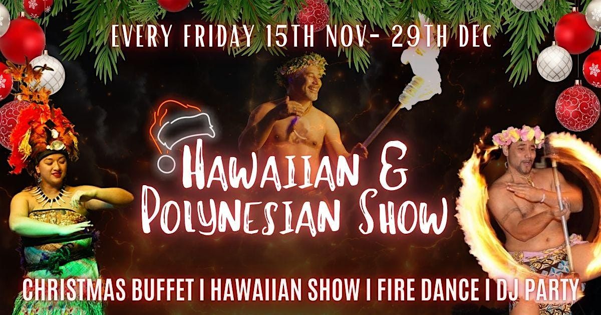 Christmas Show: Hawaiian & Polynesian Show