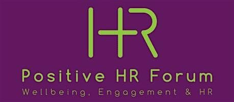 January 2025  Positive HR Forum:  Neurodiversity in the Workplace