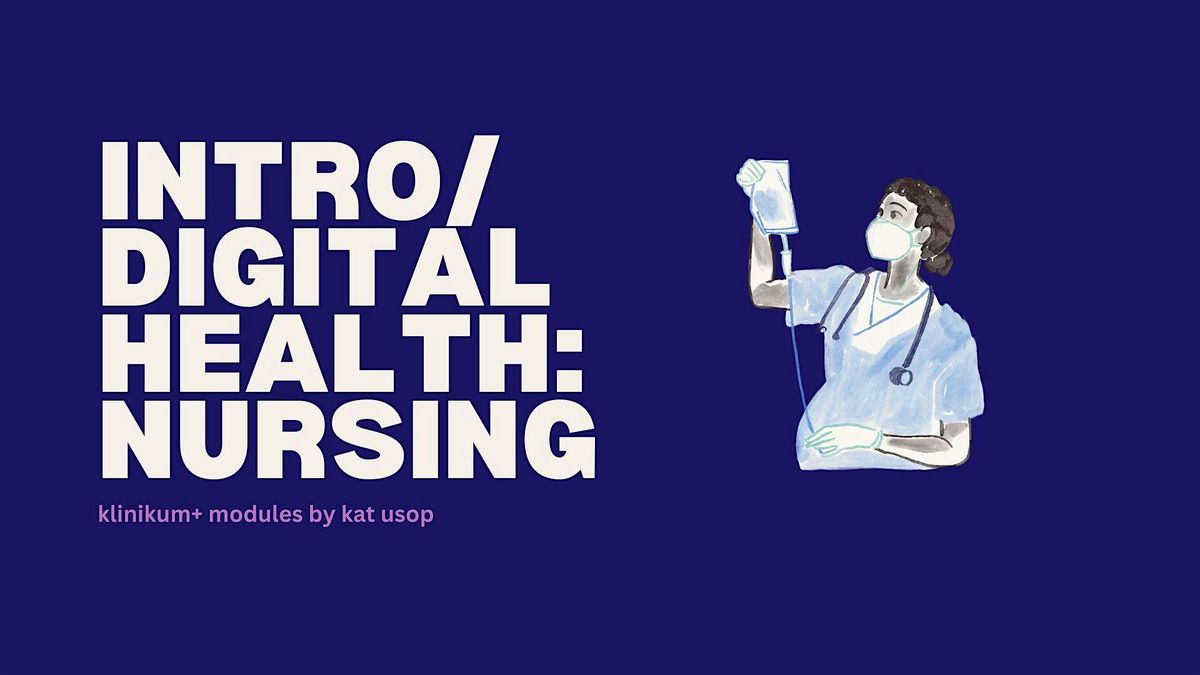 Klinikum+\/ you're a nurse navigating the new digital health frontier