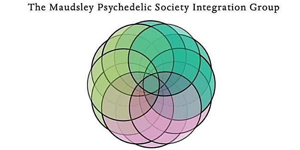 The Maudsley Psychedelic Society Integration Group: January Meeting