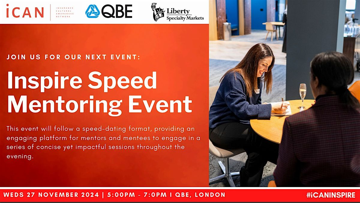 iCAN, QBE & Liberty: Inspire Speed Mentoring Event