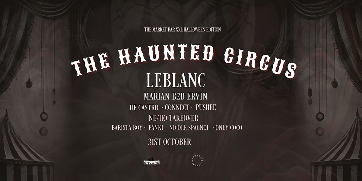 Halloween: The Haunted Circus | Tepnets & Encore