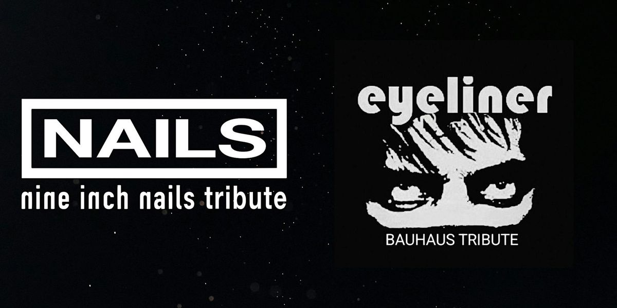 Tributes to BAUHAUS & NINE INCH NAILS