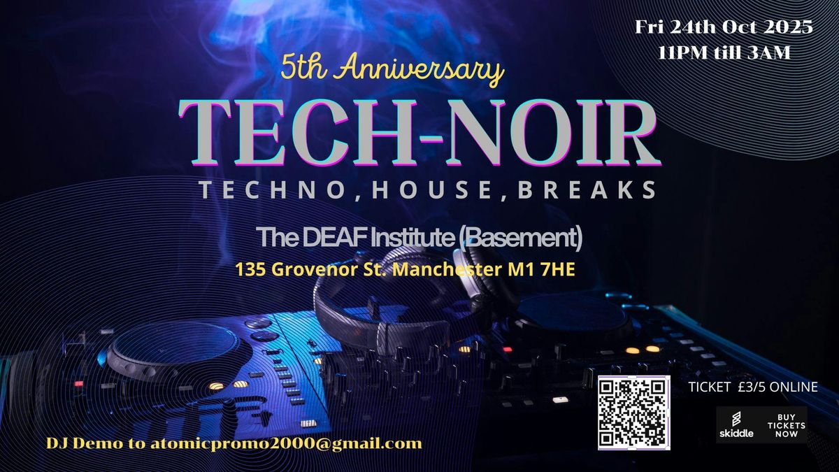 TECH-NOIR (5th Anniversary)