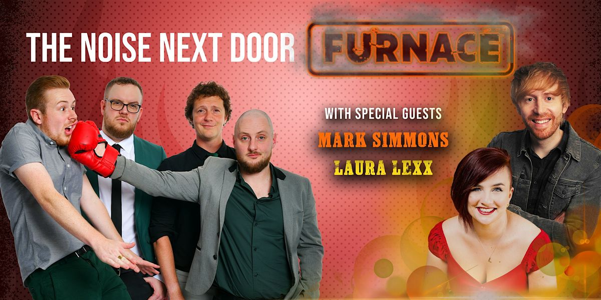 The Noise Next Door: Furnace with Mark Simmons and Laura Lexx