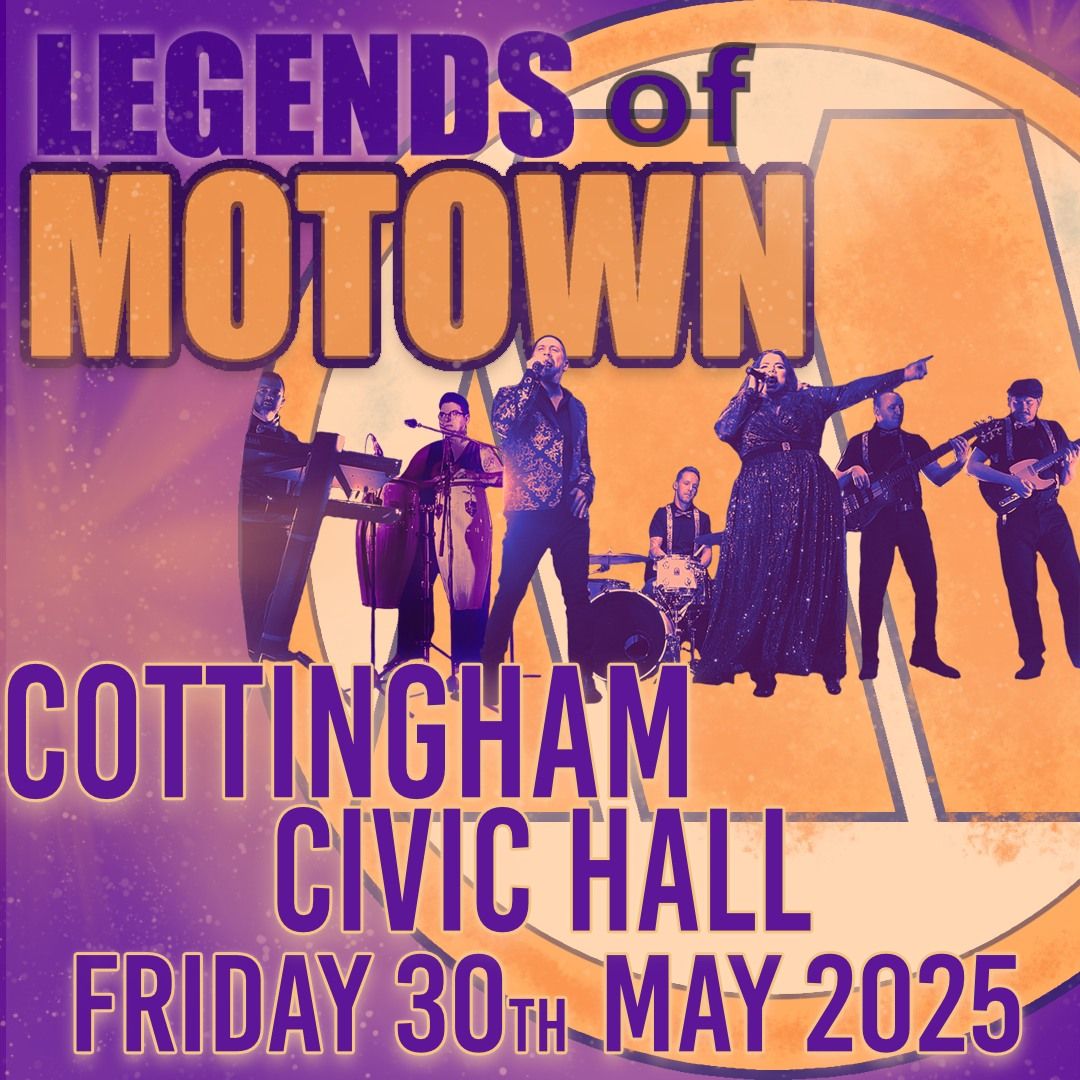 Legends of Motown Live at Cottingham Civic Hall