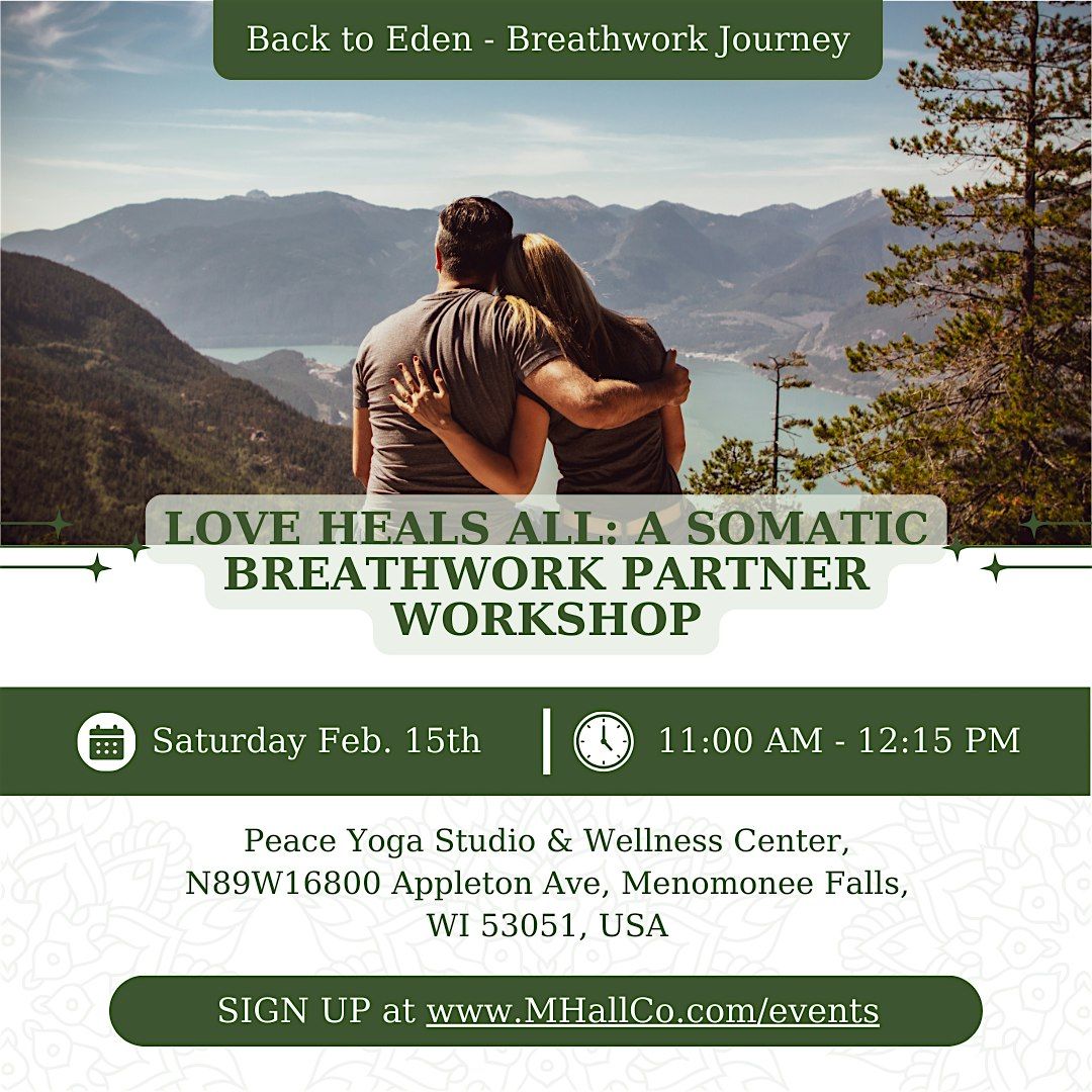 Love Heals All: A Somatic Breathwork Partner Workshop