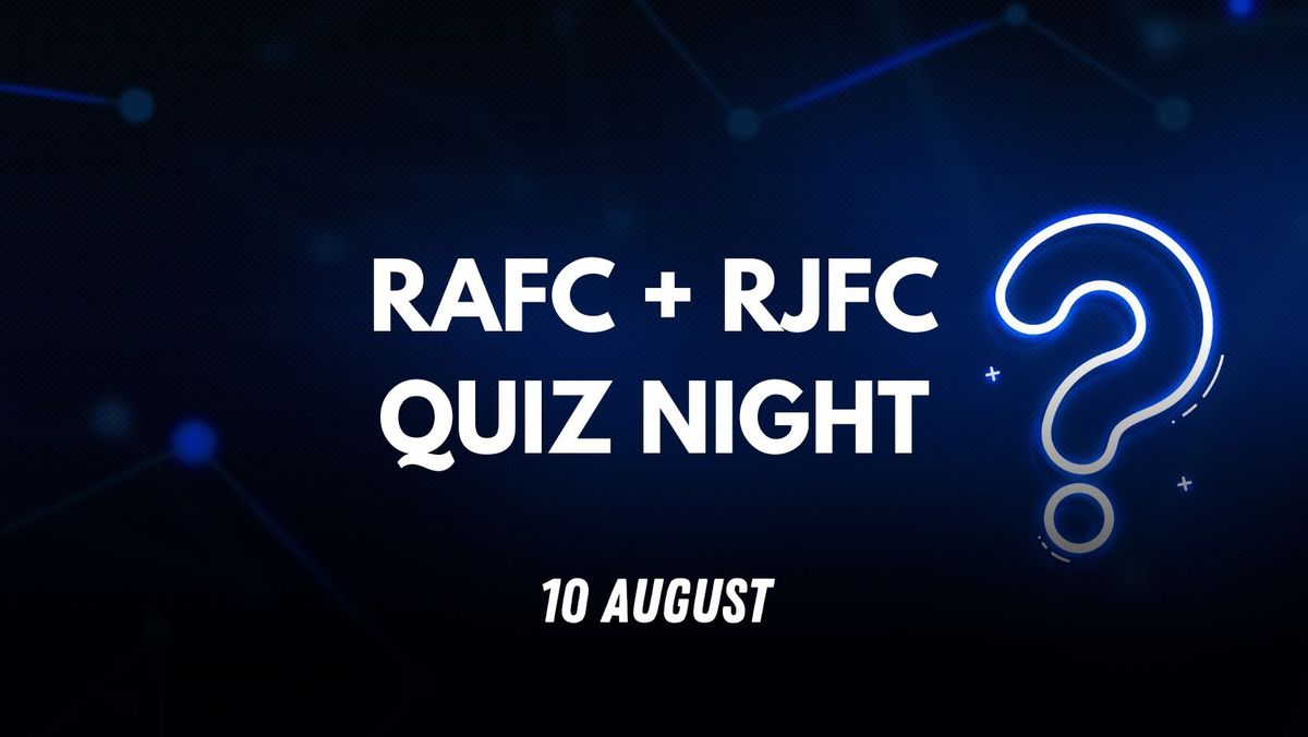 RAFC + RJFC Quiz Night 