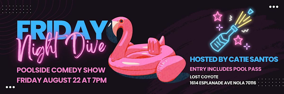 Friday Night Dive - Poolside Comedy Show