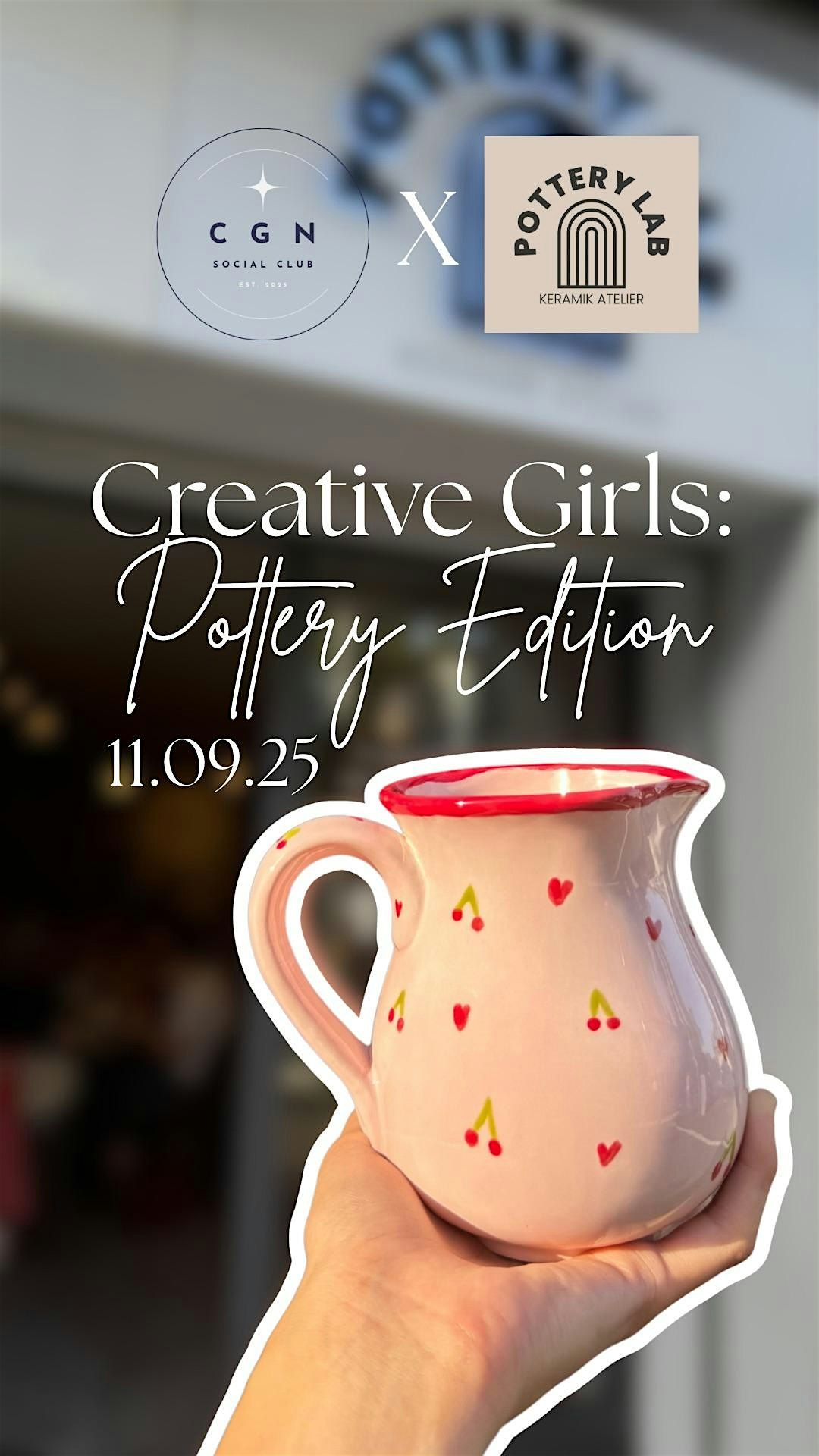 Creative Girls: Pottery Edition 2 hosted by Cologne Social Club