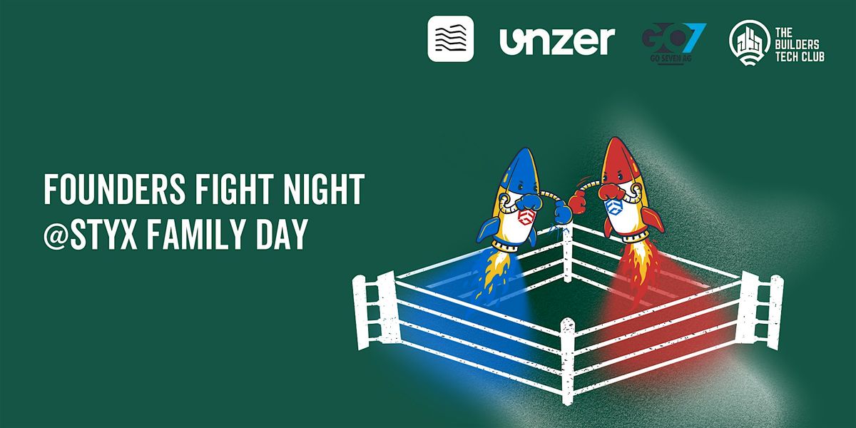 Founders Fight Night @ STYX Family Day