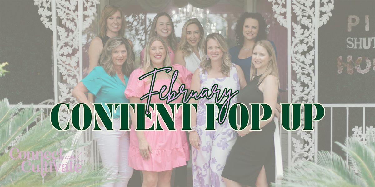 February 2025 Content Pop-Up