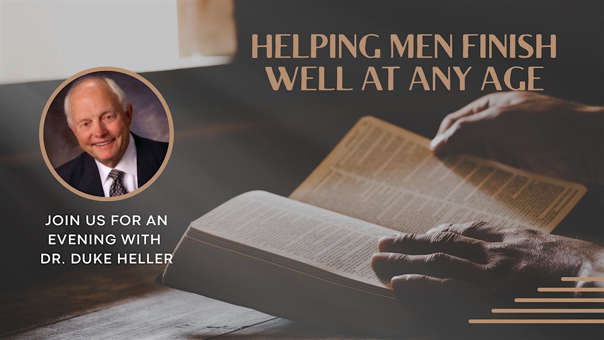 Helping Men Finish Well at Any Age