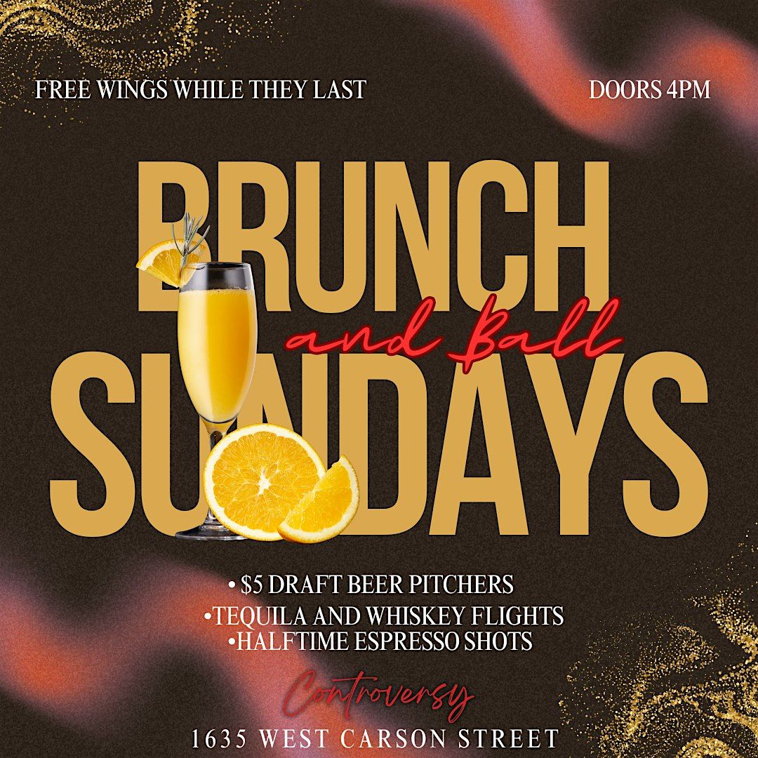 BRUNCH & BALL SUNDAYS at Club Controversy \u2728
