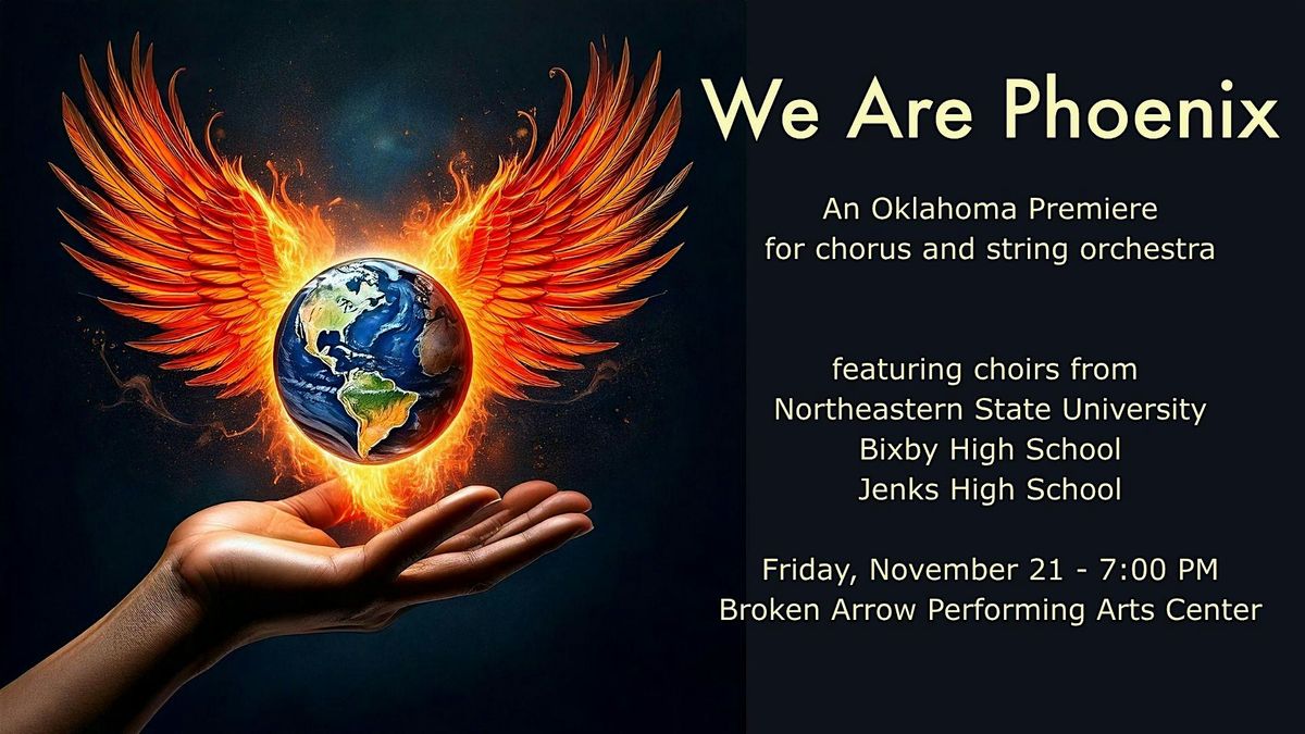 NSU University\/Community Chorus: We Are Phoenix