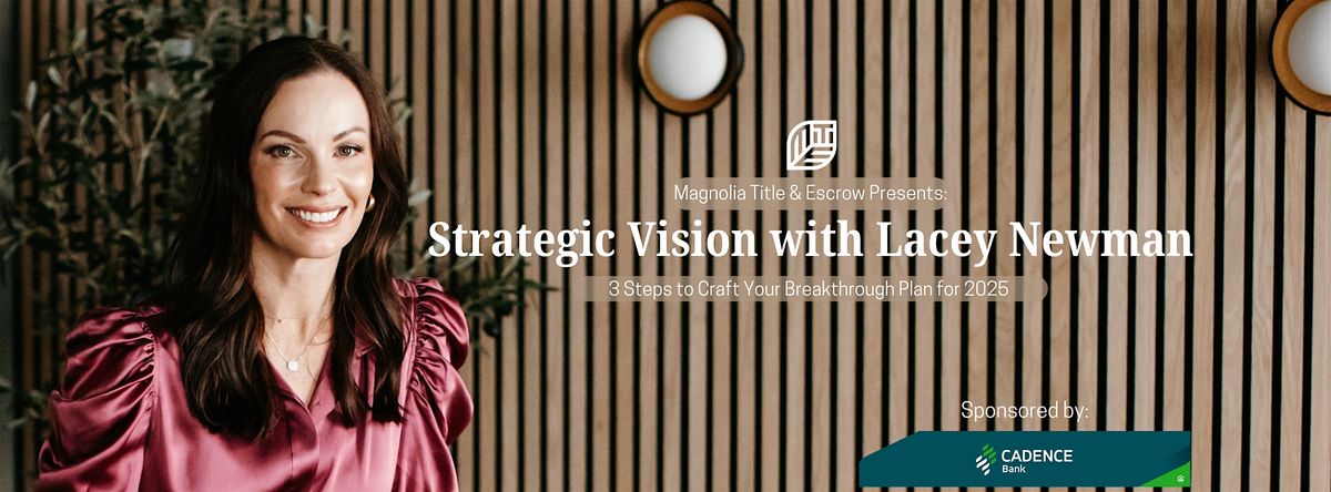 Strategic Vision with Lacey Newman