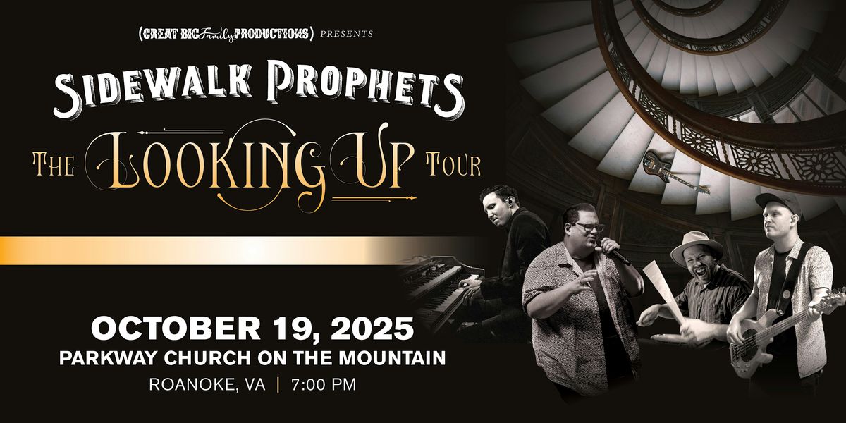 "Looking Up" Tour -Roanoke, VA