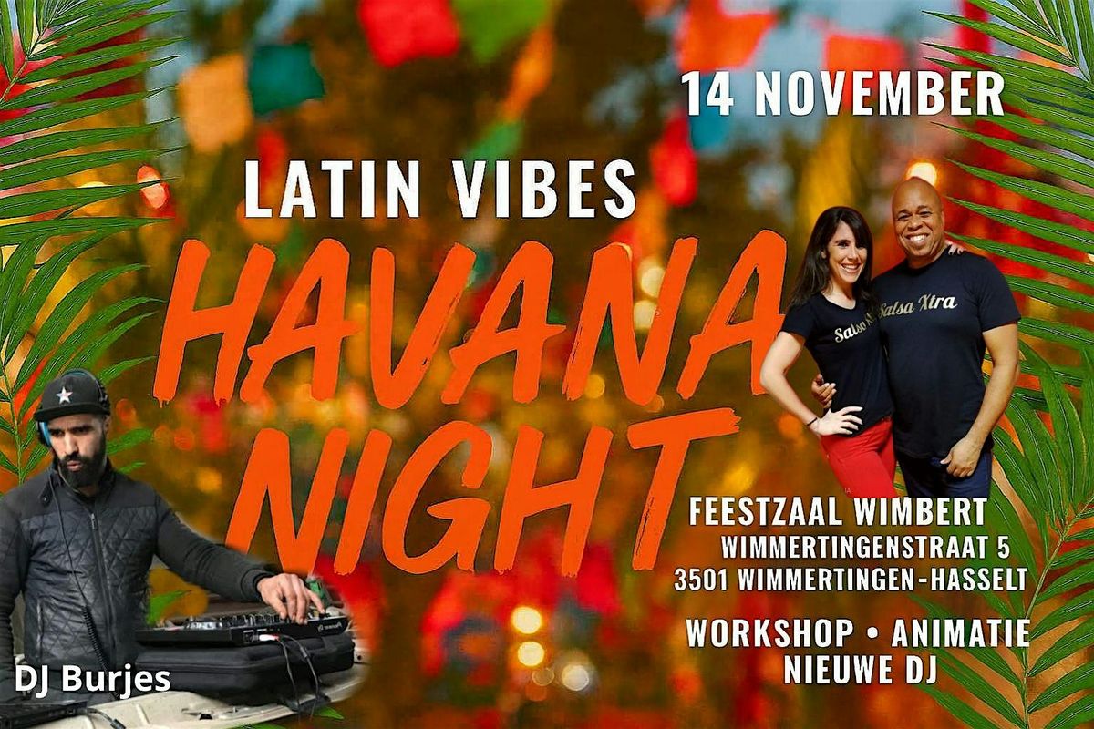 Latin Vibes- Havana Night