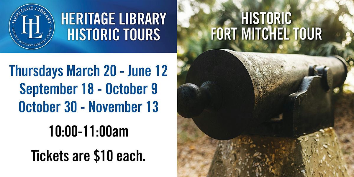 2025 Historic Fort Mitchel Tours